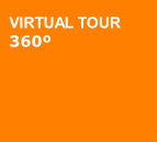 VIRTUAL TOUR
360º